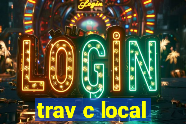 trav c local